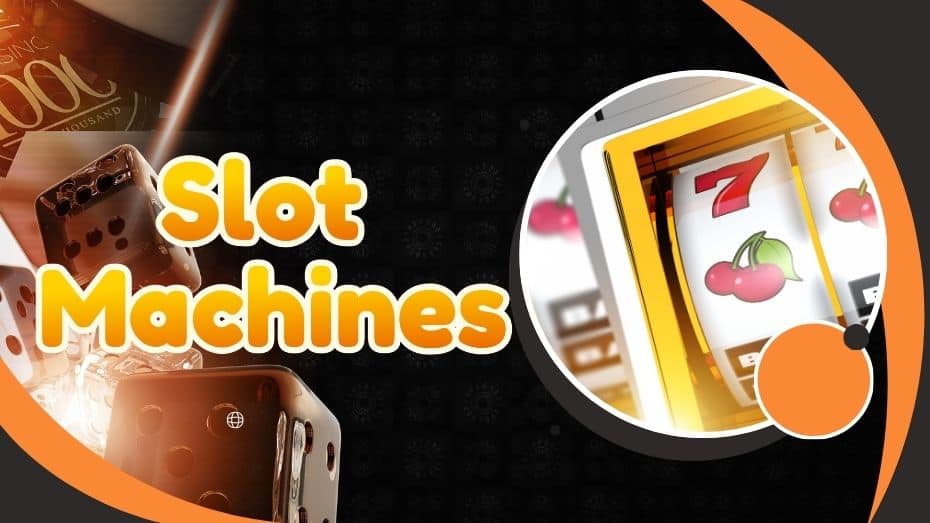 Slot Machines